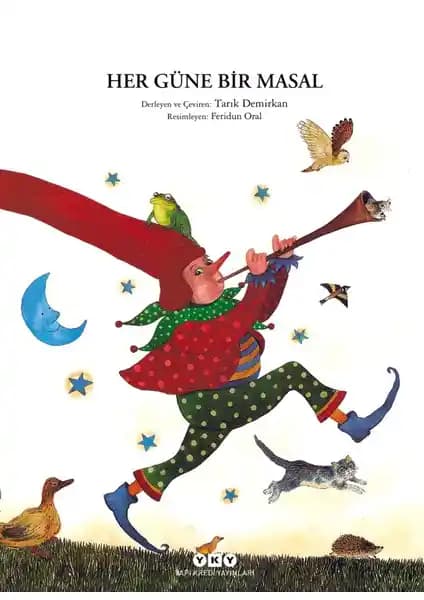 Yapı Kredi Yayınları'ndan Feridun Oral'ın Çocuklar İçin Özgün ve Eğitici Masal Kitabı