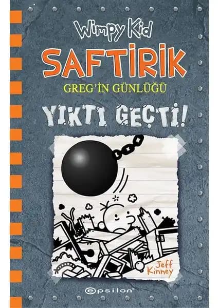 Yıktı Geçti Saftirik Greg'in Günlüğü 14: Eğlenceli ve Öğretici Çocuk Kitabı