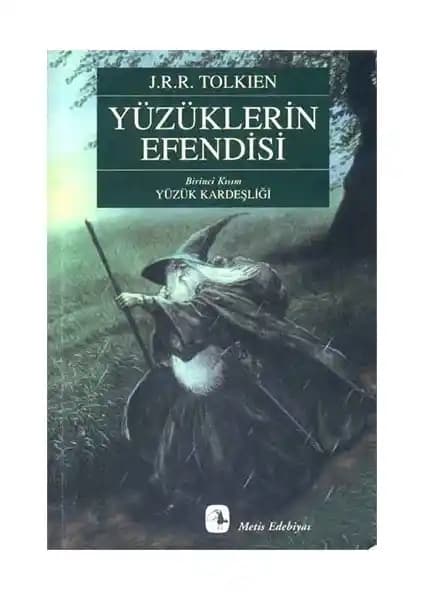 Yüzüklerin Efendisi Yüzük Kardeşliği Kitabı: Edebiyatın Efsanevi Başlangıcı ve Temel Temalar