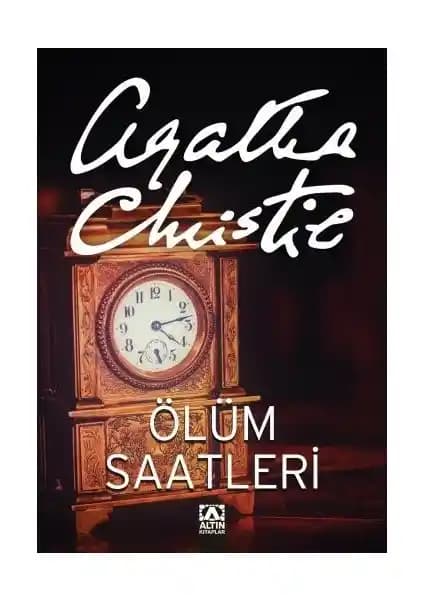 Agatha Christie’nin Ölüm Saatleri Romanı: Gizemli ve Sürükleyici Polisiye Eseri