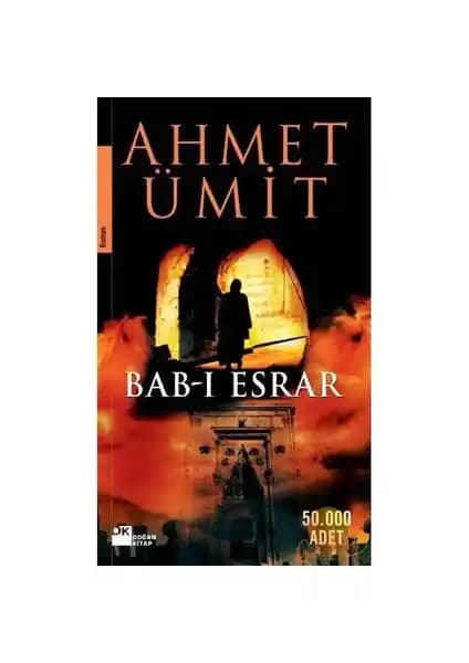 Ahmet Ümit'in Bab-ı Esrar Eseri: Mistik ve Polisiye Unsurların Birleşimi