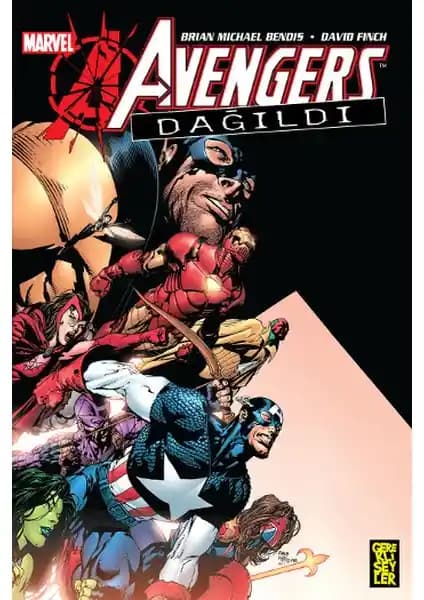 Avengers Dağıl<dı> - Karmaşa: Marvel Evreninin En Önemli Kahramanlarının Derinlemesine Hikayesi