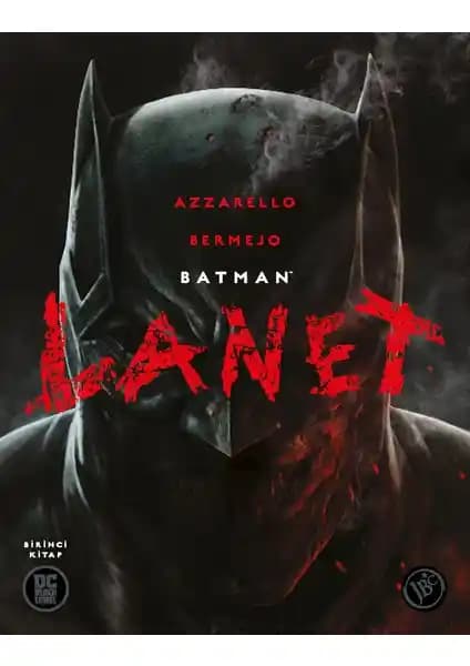 Batman Lanet Birinci Kitap İncelemesi: Karmaşık Hikaye ve Derin Temalar