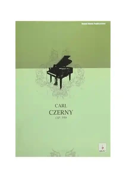 Carl Czerny Op.599 Piyano Eseri Türkçe Basım Müzik Eğitimi ve Repertuarı