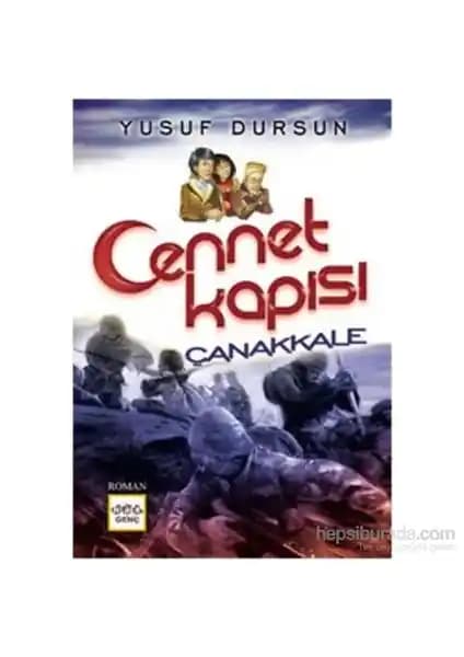Çocuklar İçin Tarih ve Edebiyat Buluşması: Cennet Kapısı Çanakkale Romanı