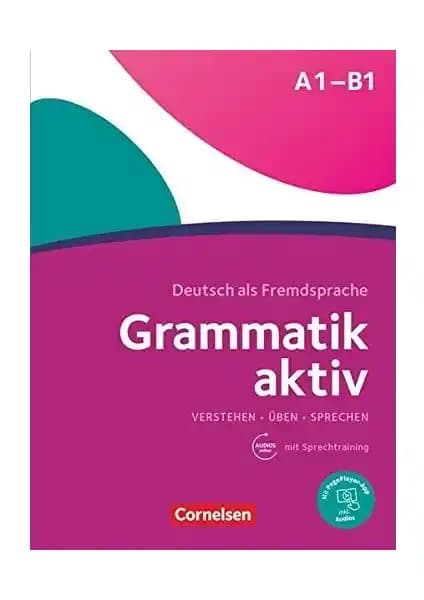 Cornelsen Grammatik Aktiv A1-B1 Mit Audios Online: Güncel ve Pratik Almanca Eğitim Kaynağı