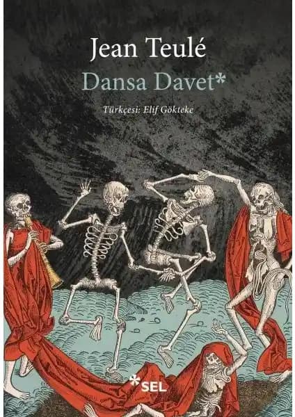 Dansa Davet: Jean Teulé'nin Tarihsel ve Toplumsal Olayları İşleyen Kısa Romanı