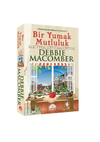 Debbie Macomber'in 'Bir Yumak Mutluluk' Romanı: Hayatın Küçük Mucizelerini Keşfedin