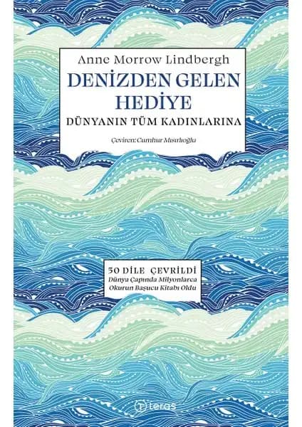 Denizden Gelen Hediye: Anne Morrow Lindbergh’in Modern Klasikleri Arasında Öne Çıkan Bir Eser