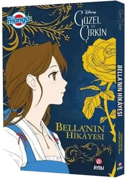 Disney Manga Güzel ve Çirkin: Bella'nın Hikayesi İnceleme ve Detaylı Bilgi