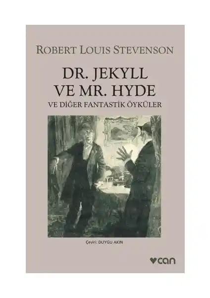 Dr. Jekyll ve Mr. Hyde: İnsan Doğasının Karanlık ve Aydınlık Yönlerini Anlatan Edebi Başyapıt