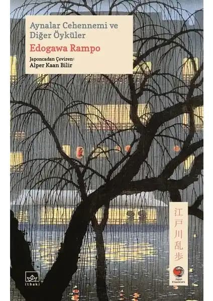 Edogawa Rampo'nun Korku ve Gerilim Temalı Öyküleriyle Dolu Kitabı İncelemesi