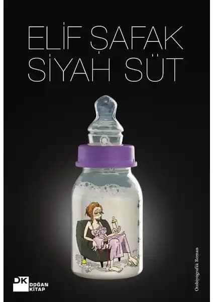 Elif Şafak'ın Siyah Süt Eseri Kadınlık ve Kimlik Temalarını Derinlemesine İşliyor