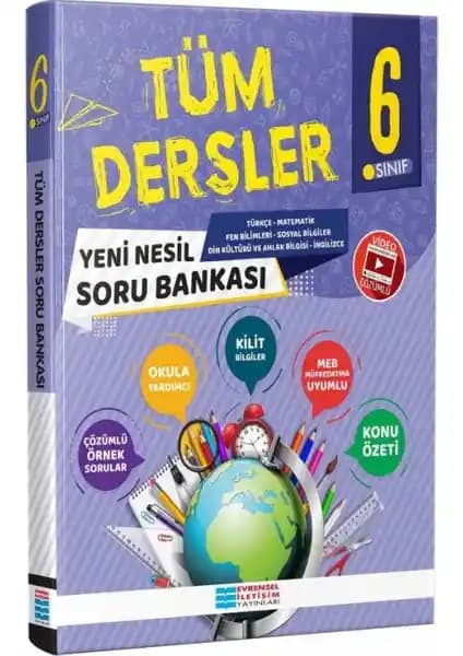 Evrensel İletişim 6. Sınıf Tüm Dersler Soru Bankası Kapsamlı Öğrenci Rehberi
