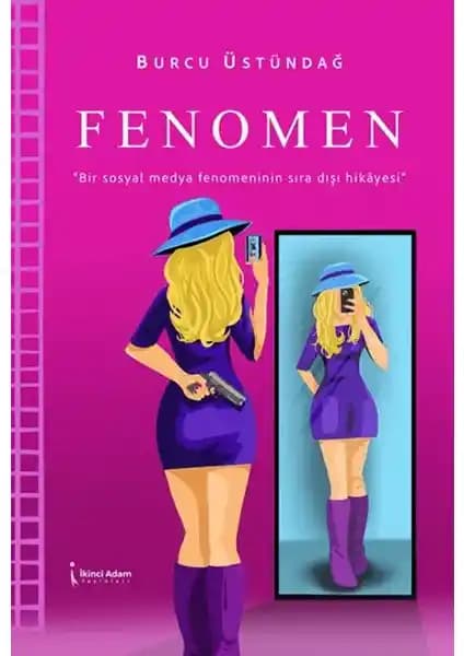 Fenomen: Dijital Dünyanın Karanlık Yüzünü Anlatan Modern Roman