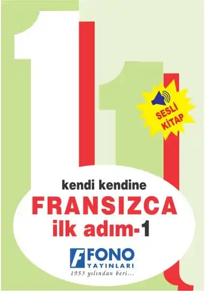 Fono Fransızca İlk A<dı>m 1 Kitabı ve CD Seti Başlangıç Seviyesi Öğrenme Kaynağı