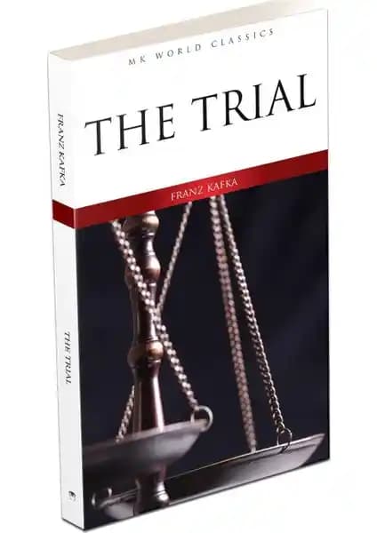 Franz Kafka’nın Ünlü Romanı The Trial Eseri Hakkında Kapsamlı Bilgi ve Analiz