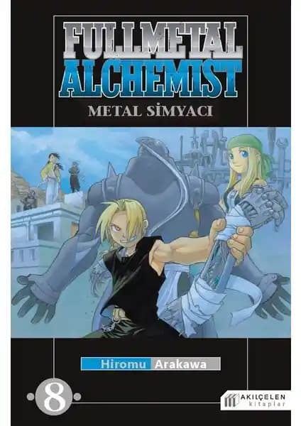 Fullmetal Alchemist: Çelik Simyacı 8 - Manga Serisi ve Hikaye Detayları