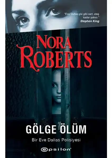 Gölge Ölüm Nora Roberts Polisiye Gerilim Romanı Türkçe Baskı 2022