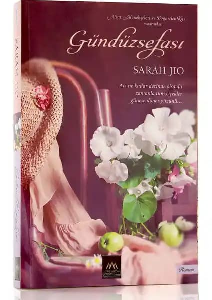 Gündüzsefası: Sarah Jio'nun Duygusal ve Umut Dolu Romanı Türkçe Yayın