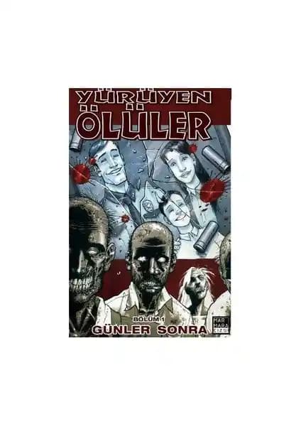 Günler Sonra: Robert Kirkman'ın Post-Apokaliptik Çizgi Roman Serisi İncelemesi ve Temel Özellikleri