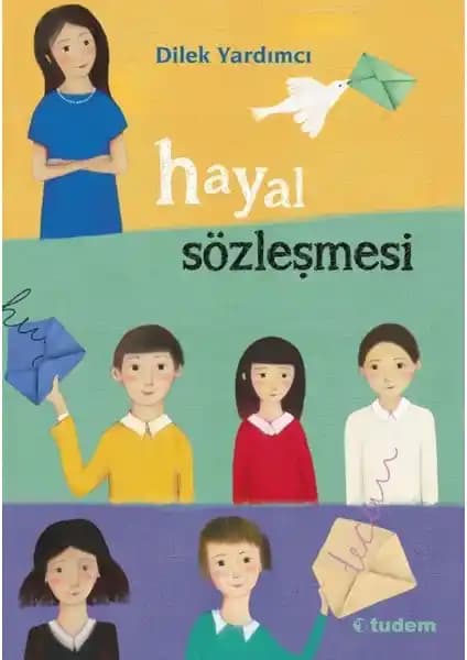 Hayal Sözleşmesi: Gençlere İlham Veren Bir Roman ve Hayallerin Gerçeğe Dönüşümleri