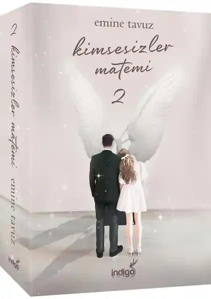 İndigo Kitap Kimsesizler Matemi 2: Derin Duygusal İçsel Yolculuk ve İnsan Psikolojisi