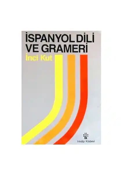İnkılap Kitabevi İspanyol Dili ve Grameri Kitabı Detaylı Dil Öğrenme Kaynağı