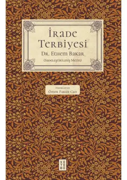 İrade Terbiyesi: Kendini Tanıma ve Kontrol Sanatı Üzerine Kapsamlı Bir Rehber
