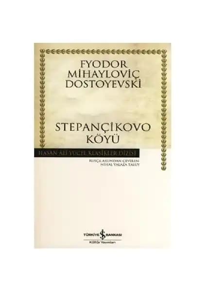 İş Bankası Kültür Yayınları'ndan Dostoyevski'nin En Önemli Eserleri ve Edebiyatı Hakkında Bilgiler