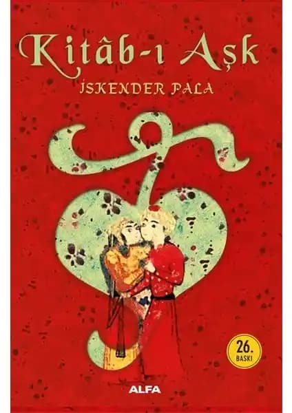İskender Pala'nın Kitab-ı Aşk Eseriyle Aşkın Derinliklerine Yolculuk ve Felsefi Yaklaşımlar