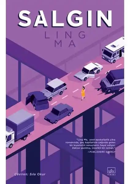 İthaki Yayınları Salgın Romanı: Kıyamet Sonrası Hayatta Kalma ve Toplumsal Değişim