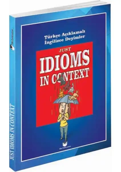 Just İdioms İn Context: İngilizce Deyim Öğrenimi İçin Pratik ve Bağlamlı Kaynak