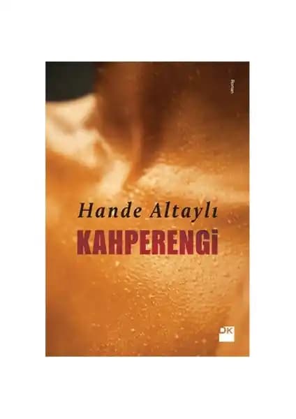 Kahperengi Romanı İncelemesi: Hande Altaylı'nın Derinlikli ve Etkileyici Eseri