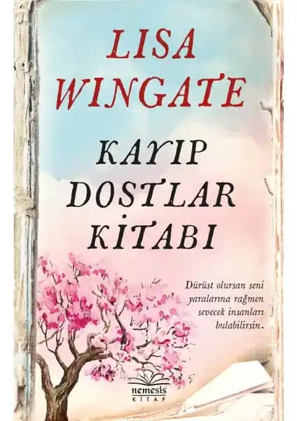 Kayıp Dostlar Kitabı: Lisa Wingate’in Tarih ve Toplumsal Temaları İşleyen Romanı