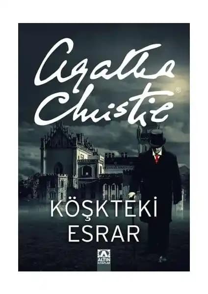 Köşkteki Esrar: Agatha Christie'nin Gizemli ve Sürükleyici Polisiye Romanı