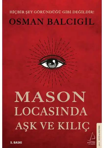 Mason Locasında Aşk ve Kılıç: Osman Balcıgil'in Tarih ve Gizem Dolu Romanı