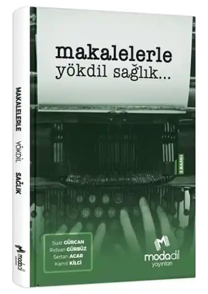 Modadil YÖKDİL Sağlık Makale Kitabı 2019 Güncel Baskı ile Sınav Başarısını Artırır