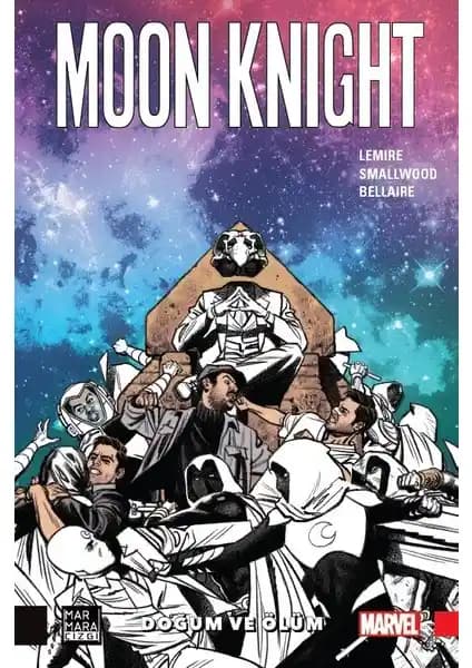 Moon Knight Cilt 3 Doğum ve Ölüm: Psikolojik ve Mistik Derinliklerle Dolu Bir Çizgi Roman