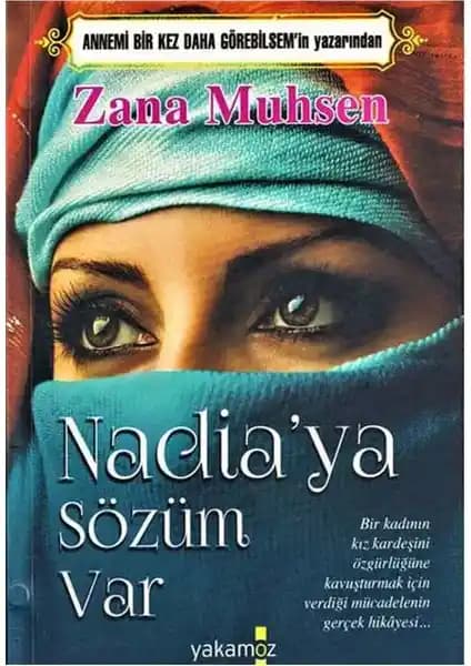 Nadia’ya Sözüm Var İnsan Hakları ve Özgürlük Mücadelesini Anlatan Zana Muhsen Kitabı