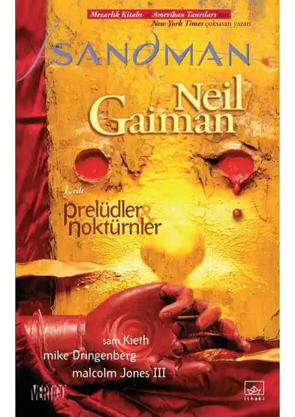 Neil Gaiman’ın Sandman 1: Prelüdler ve Noktürnler Eseri Hakkında Kapsamlı Bilgi ve Analiz