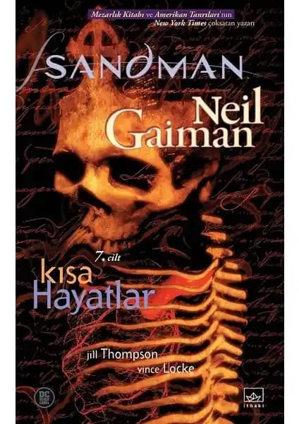 Neil Gaiman’ın Sandman 7 Kısa Hayatlar Çizgi Romanı İncelemesi ve Temel Özellikleri