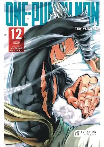 One-Punch Man: Tek Yumruk 12 - Türkçe Orijinal Manga Serisinin Öncü Eseri