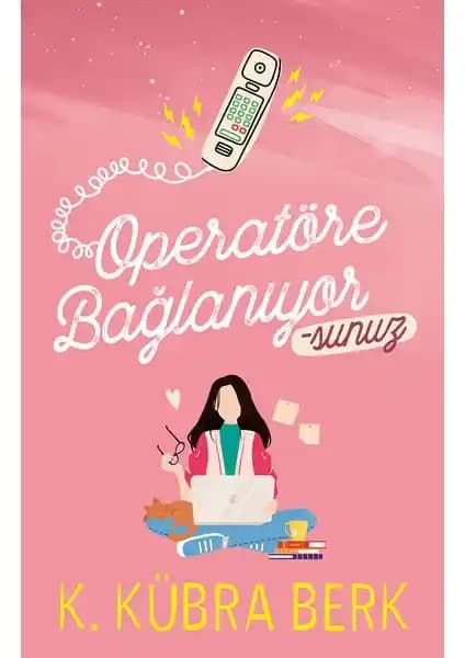 Operatöre Bağlanıyorsunuz: Günlük Hayatın Sıradışı ve Eğlenceli Hikayesi