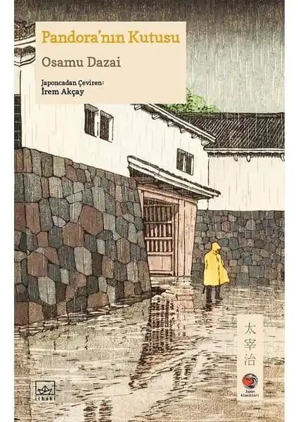 Osamu Dazai'nin Otobiyografik Romanı Pandor'un Kutusu Edebi ve Toplumsal Yansımalarıyla