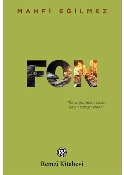 Remzi Kitabevi Fon ve Mahfi Eğilmez'in Finans-Politika Gerilimini Anlatan Romanı