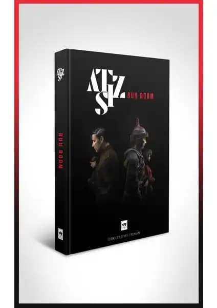 Ruh Adam Hüseyin Nihal Atsız'ın Tarih ve Kültür Dolu Romanı İncelemesi