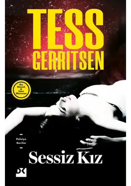 Sessiz Kız Romanı İncelemesi: Tess Gerritsen'in Gerilim Dolu Polisiye Hikayesi