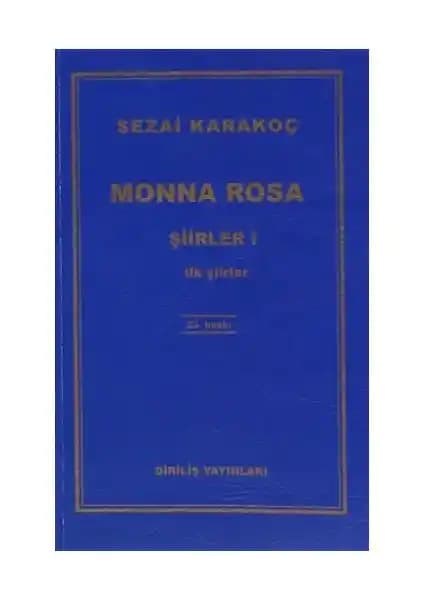 Sezai Karakoç’un Monna Rosa Şiirler 1 Eseri: Edebiyat ve Şiir Tutkunları İçin Önemli Bir Kaynak