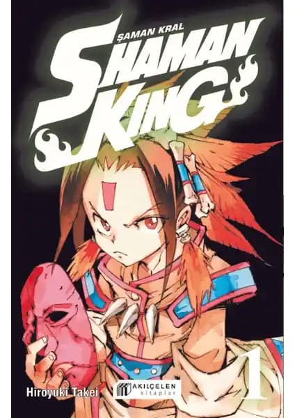 Shaman King: Şaman Kral Cilt 1 - Hiroyuki Takei'nin Ruhani Macerası ve Çizgi Sanatı